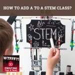 WTF 050 | STEM Class