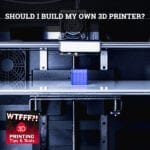 WTFF Build | Building A 3D Printer